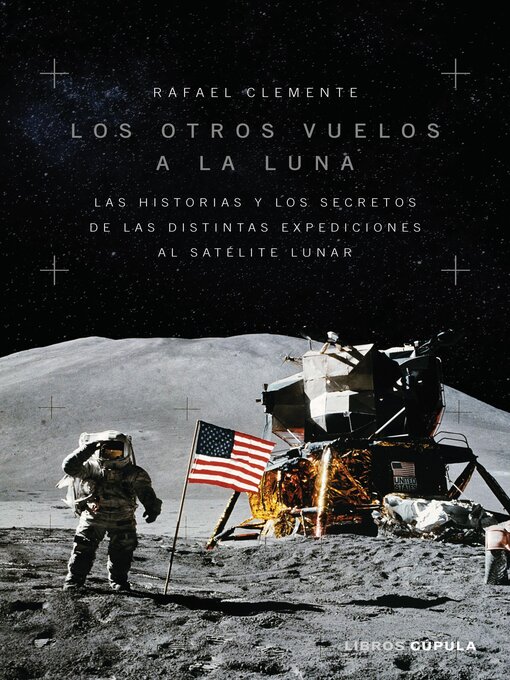 Title details for Los otros vuelos a la Luna by Rafael Clemente - Available